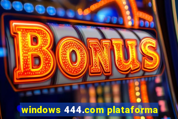 windows 444.com plataforma